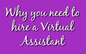 Why you need to hire a virtual assistant in East Sussex
